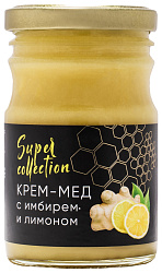Крем-мед СУПЕР КОЛЛЕКШЕН с имбирем и лимоном ст/б 250г